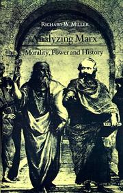 Cover of: Analyzing Marx: morality, power, and history