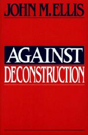 Cover of: Against deconstruction