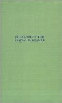 Folklore of the Santal Parganas by Cecil Henry Bompas