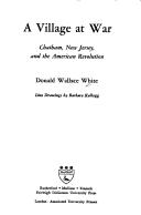 A village at war by Donald Wallace White