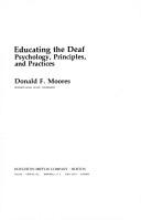 Educating the deaf by Donald F. Moores