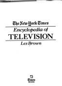 Cover of: The New York times encyclopedia of television