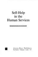 Cover of: Self-help in the human services by Alan Gartner