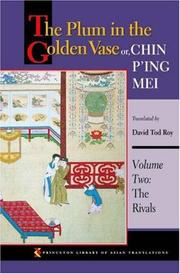 Cover of: The plum in the golden vase, or, Chin Pʻing Mei by Xiaoxiaosheng., Xiaoxiaosheng