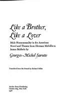 Cover of: Like a Brother, Like a Lover by Georges Michel Sarotte