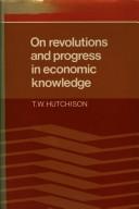 On revolutions and progress in economic knowledge