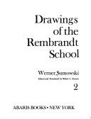 Drawings of the Rembrandt School by Werner Sumowski