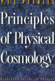 Principles of physical cosmology by P. J. E. Peebles