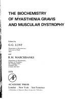 The biochemistry of myasthenia gravis and muscular dystrophy