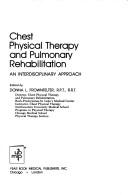 Cover of: Chest physical therapy and pulmonary rehabilitation: an interdisciplinary approach