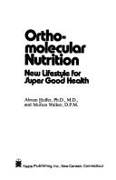 Cover of: Orthomolecular nutrition by Abram Hoffer