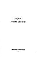 The girl by Meridel Le Sueur