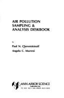 Cover of: Air pollution sampling & analysis deskbook by Paul N. Cheremisinoff