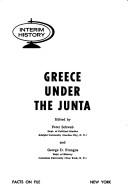 Greece under the junta by Schwab, Peter