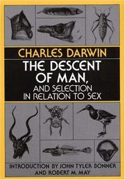 Cover of: The  descent of man, and selection in relation to sex by Charles Darwin