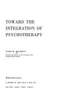 Cover of: Toward the integration of psychotherapy