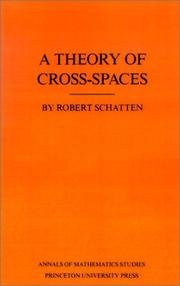 Cover of: A Theory of Cross-Spaces. (AM-26) (Annals of Mathematics Studies)