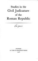 Studies in the civil judicature of the Roman Republic