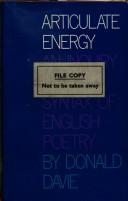 Cover of: Articulate energy: an inquiry into the syntax of English poetry