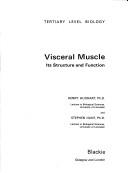 Visceral muscle : its structure and function