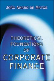 Cover of: Theoretical Foundations of Corporate Finance. by Joao Amaro de Matos