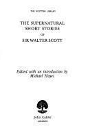 Cover of: The supernatural short stories of Sir Walter Scott