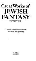 Cover of: Great works of Jewish fantasy: Yenne velt