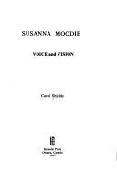 Cover of: Susanna Moodie: voice and vision