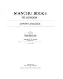 Manchu books in London : a union catalogue