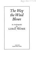 The way the wind blows by Home of the Hirsel, Alec Douglas-Home Baron