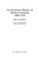 Cover of: An economic history of modern Scotland, 1660-1976