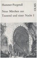 Cover of: Der Tausend und einen Nacht noch nicht übersetzte Mährchen, Erzählungen und Anekdoten
