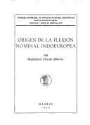 Cover of: Origen de la flexion nominal indoeuropea.