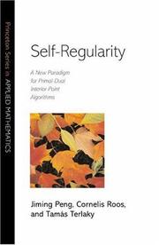 Self-regularity : a new paradigm for primal-dual interior-point algorithms