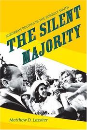 Cover of: The silent majority: suburban politics in the Sunbelt South