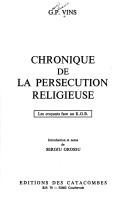 Cover of: Chronique de la persécution religieuse: les croyants face au K.G.B.