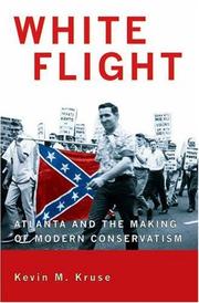 Cover of: White flight: Atlanta and the making of modern conservatism