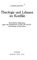 Theologie und Lehramt im Konflikt by Norbert Trippen