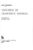 Principes de grammaire générale by Louis Hjelmslev