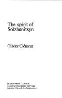 Cover of: The spirit of Solzhenitsyn