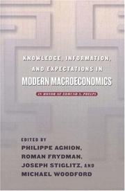 Knowledge, information, and expectations in modern macroeconomics : in honor of Edmund S. Phelps