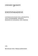 Cover of: Ideenparadiese: Untersuchungen zur Aphoristik von Lichtenberg, Novalis, Friedrich Schlegel und Goethe
