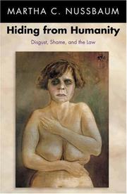 Cover of: Hiding from humanity: disgust, shame, and the law
