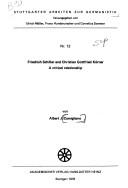 Cover of: Friedrich Schiller and Christian Gottfried Körner by Albert J. Camigliano