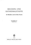 Cover of: Bischofs- und Kathedralstädte des Mittelalters und der frühen Neuzeit