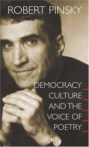 Cover of: Democracy, culture, and the voice of poetry