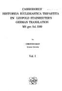 Cover of: Cassiodorus' Historia ecclesiastica tripartita in Leopold Stainreuter's German translation MS ger. fol. 1109