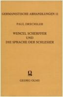 Wencel Scherffer und die Sprache der Schlesier by Paul Drechsler