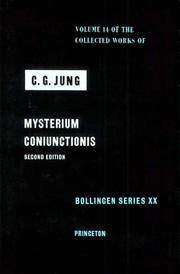 Cover of: Mysterium coniunctionis: an inquiry into the separation and synthesis of psychic opposites in alchemy