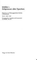 Cover of: Schiller, Zeitgenosse aller Epochen.: Dokumente zur Wirkungsgeschichte Schillers in Deutschland.